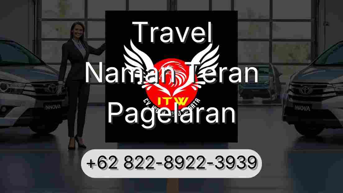 Travel Naman Teran Pagelaran
