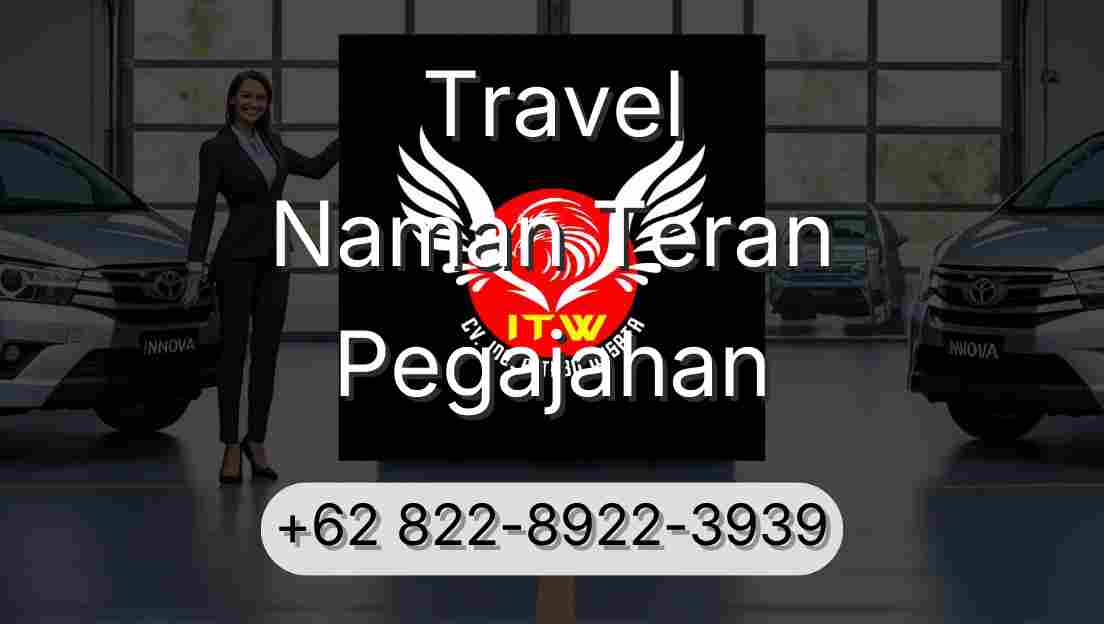 Travel Naman Teran Pegajahan