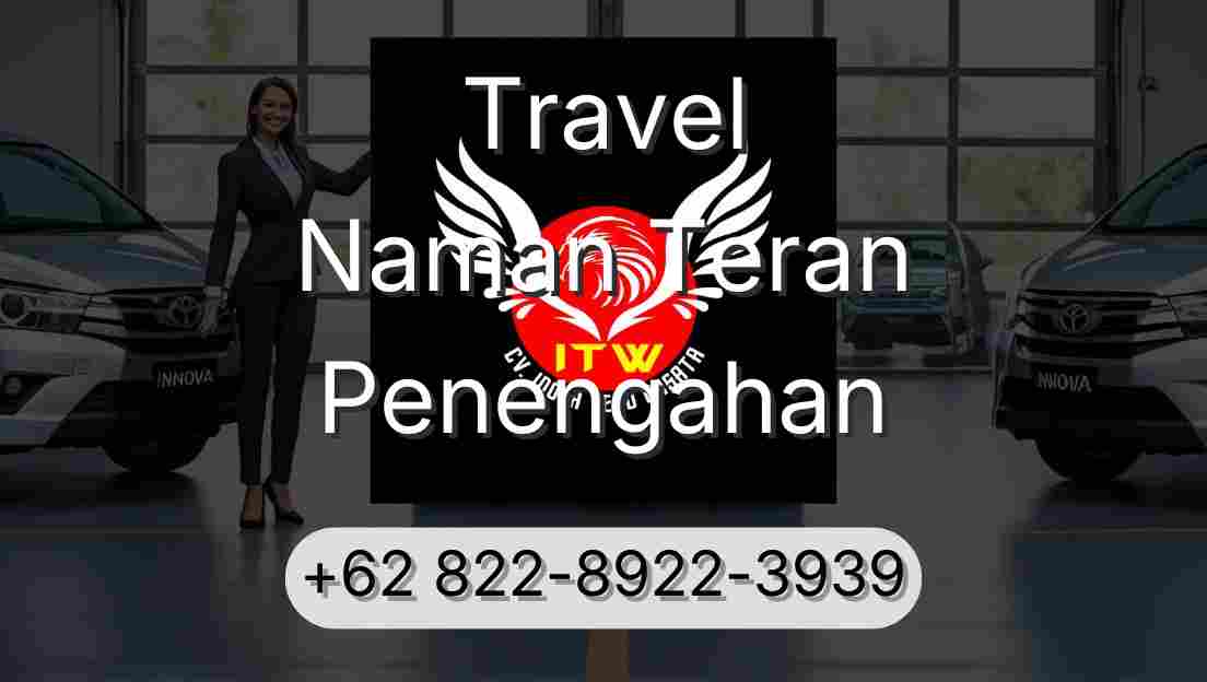 Travel Naman Teran Penengahan