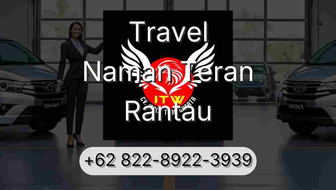 Travel Naman Teran Rantau