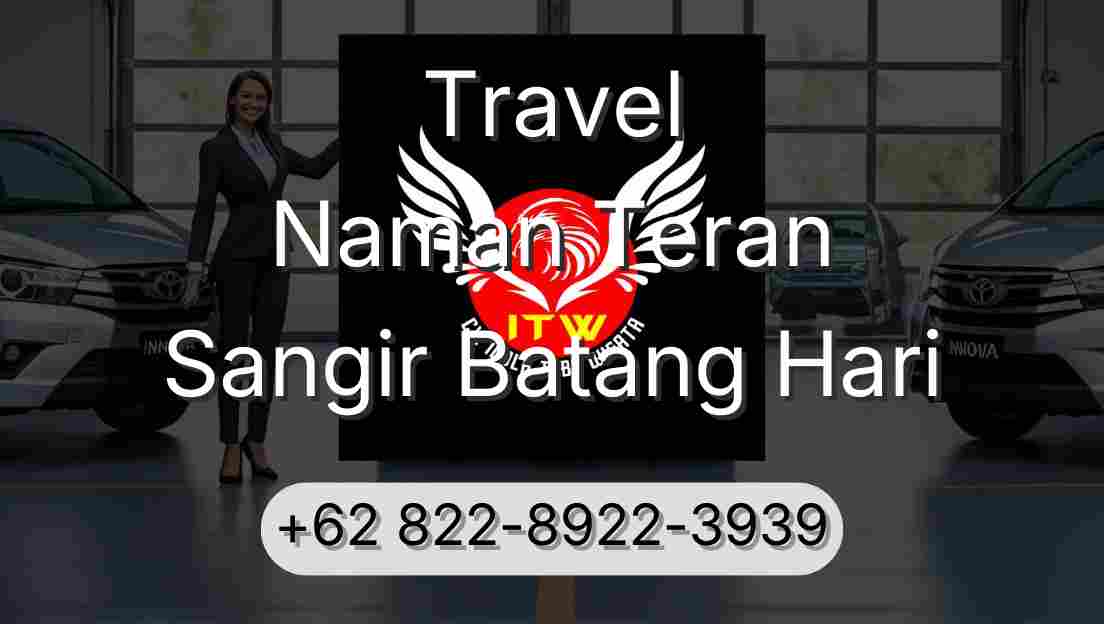 Travel Naman Teran Sangir Batang Hari