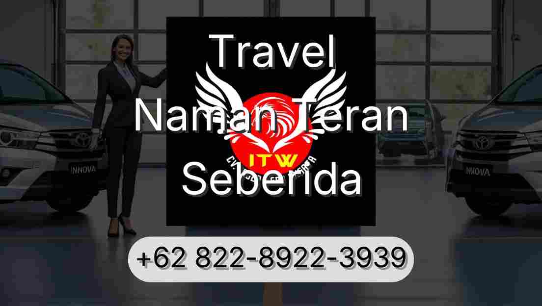 Travel Naman Teran Seberida