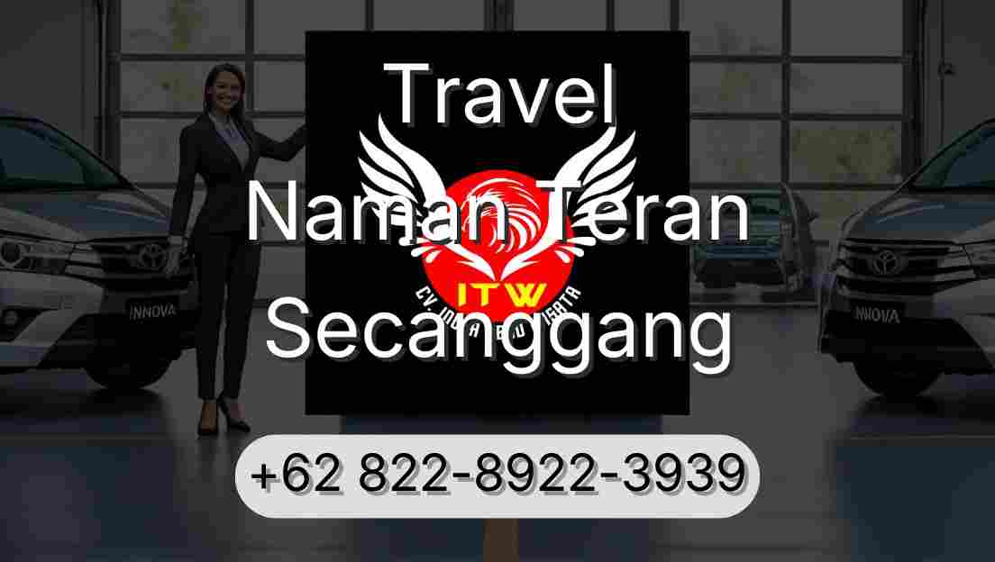 Travel Naman Teran Secanggang