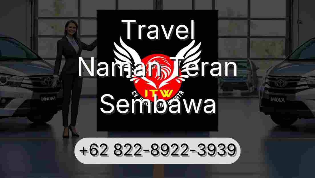 Travel Naman Teran Sembawa