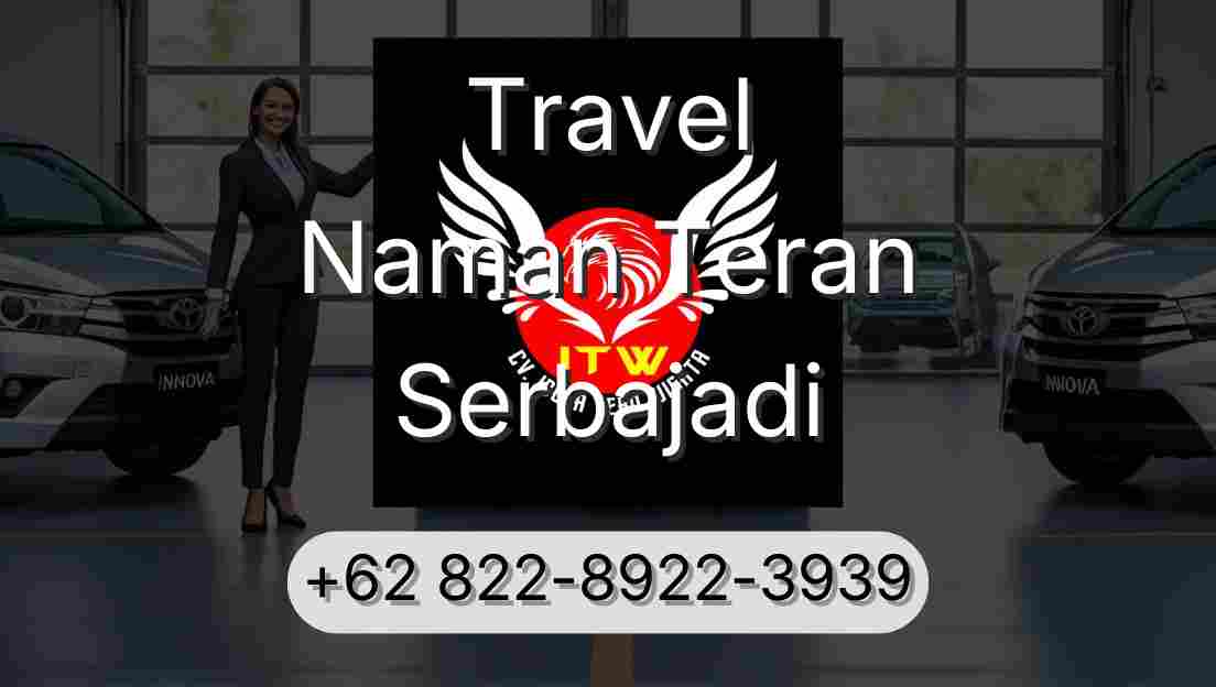 Travel Naman Teran Serbajadi