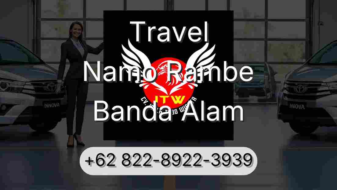 Travel Namo Rambe Banda Alam