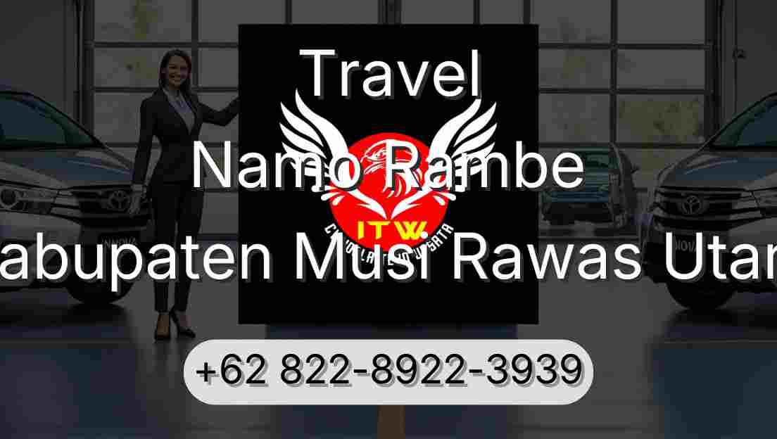 Travel Namo Rambe Kabupaten Musi Rawas Utara