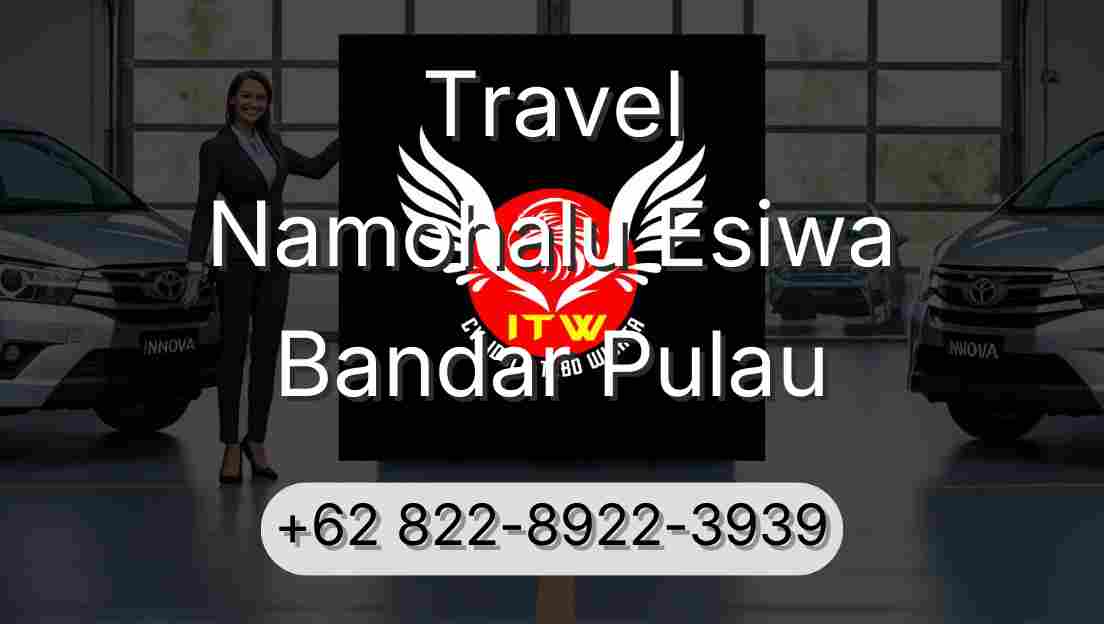 Travel Namohalu Esiwa Bandar Pulau