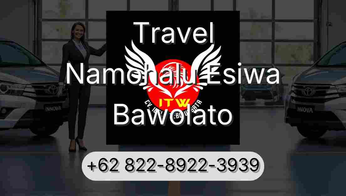 Travel Namohalu Esiwa Bawolato