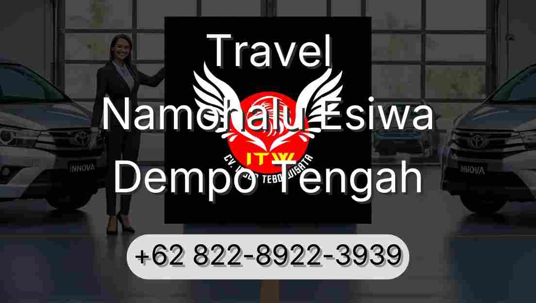 Travel Namohalu Esiwa Dempo Tengah
