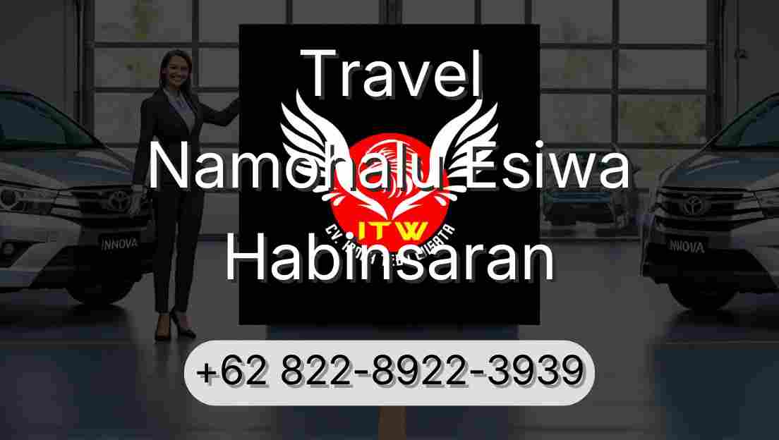 Travel Namohalu Esiwa Habinsaran