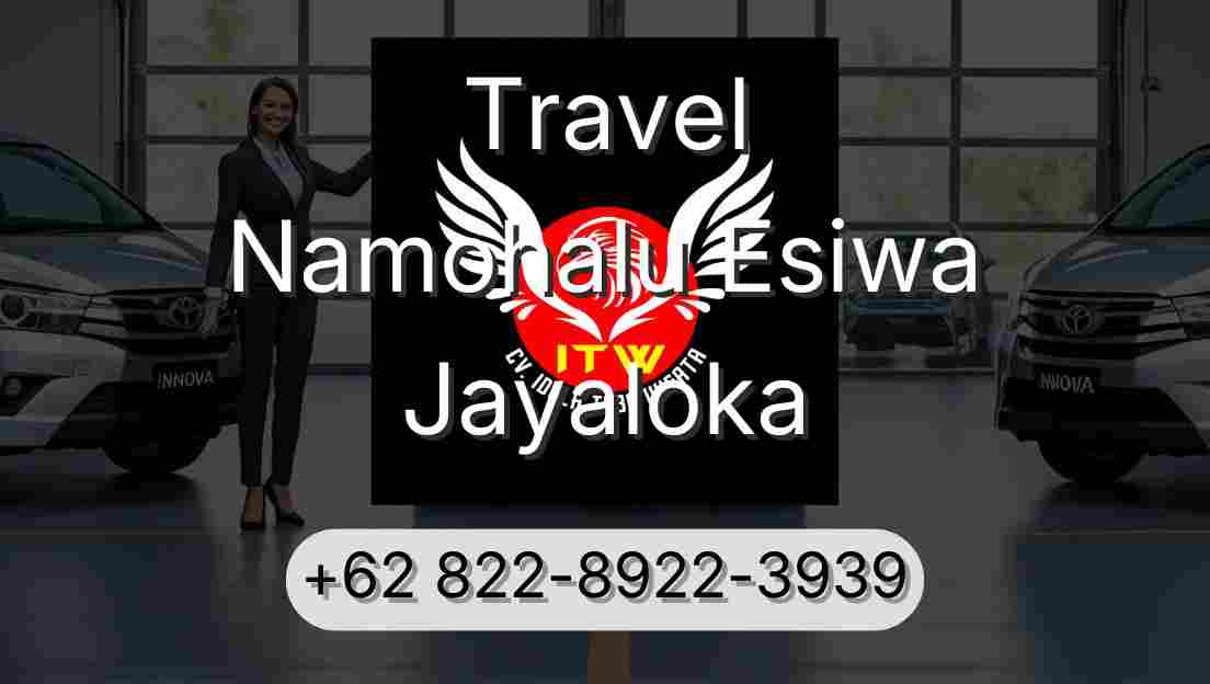 Travel Namohalu Esiwa Jayaloka