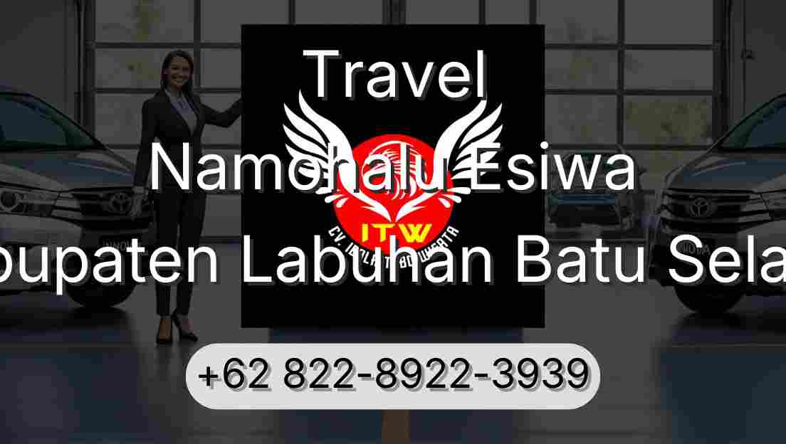 Travel Namohalu Esiwa Kabupaten Labuhan Batu Selatan