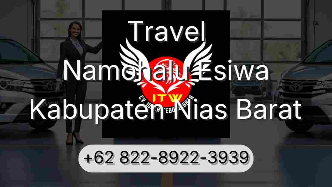 Travel Namohalu Esiwa Kabupaten Nias Barat