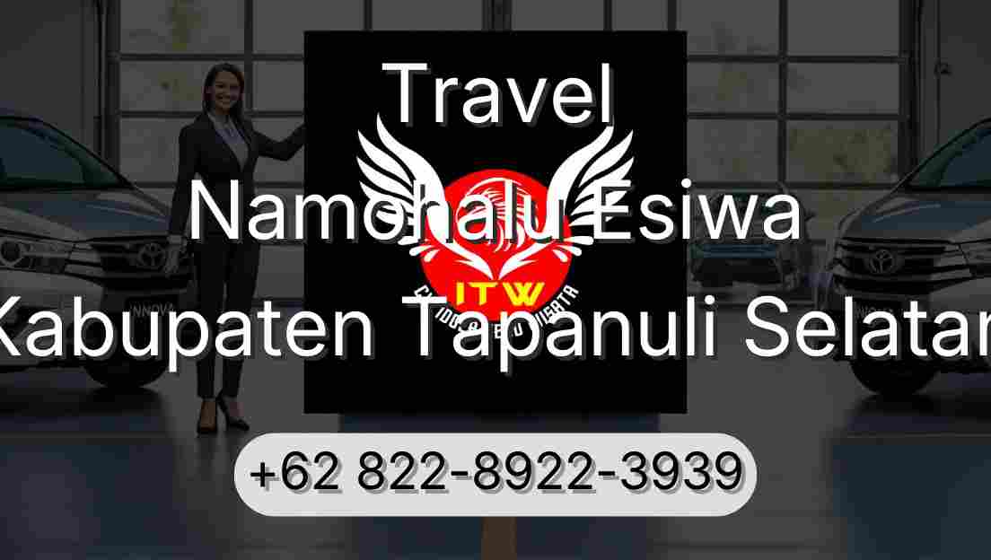 Travel Namohalu Esiwa Kabupaten Tapanuli Selatan
