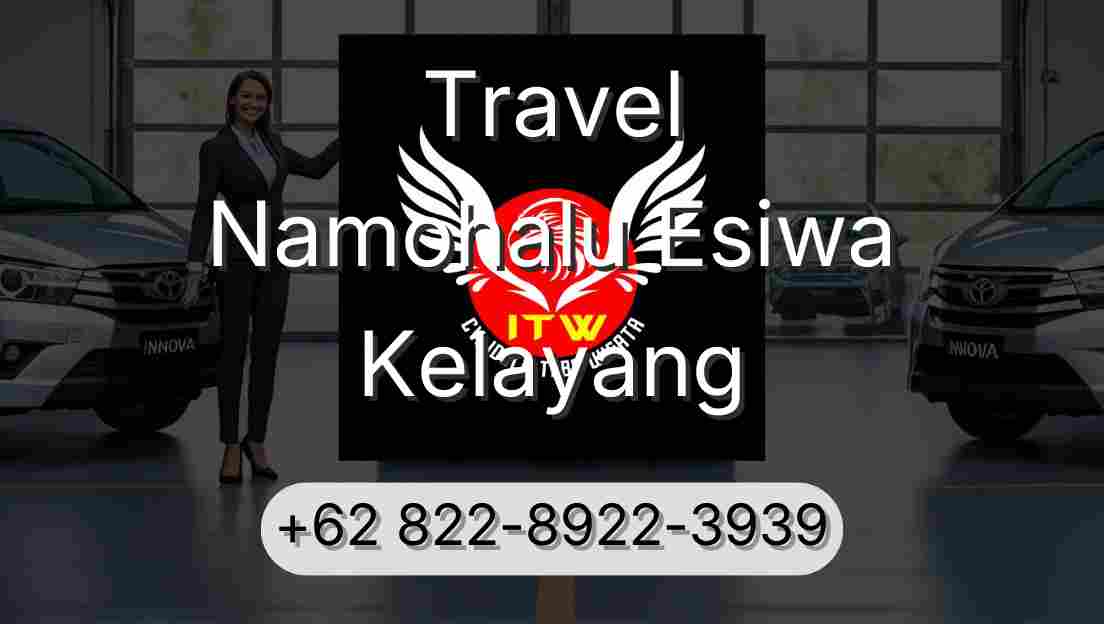 Travel Namohalu Esiwa Kelayang
