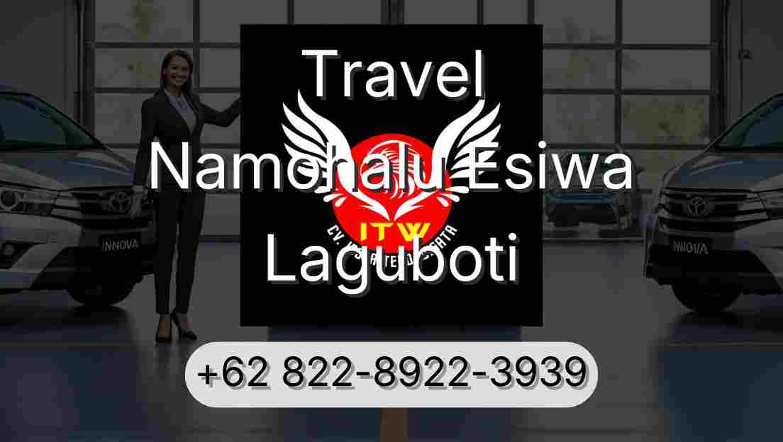 Travel Namohalu Esiwa Laguboti