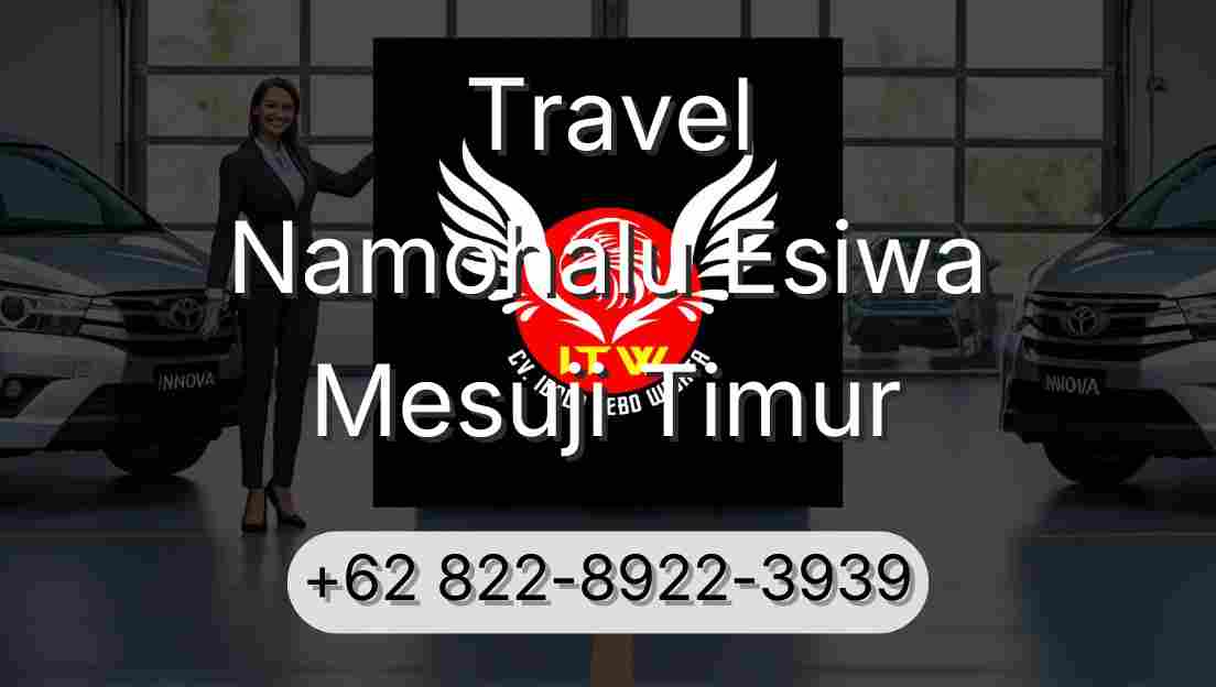 Travel Namohalu Esiwa Mesuji Timur