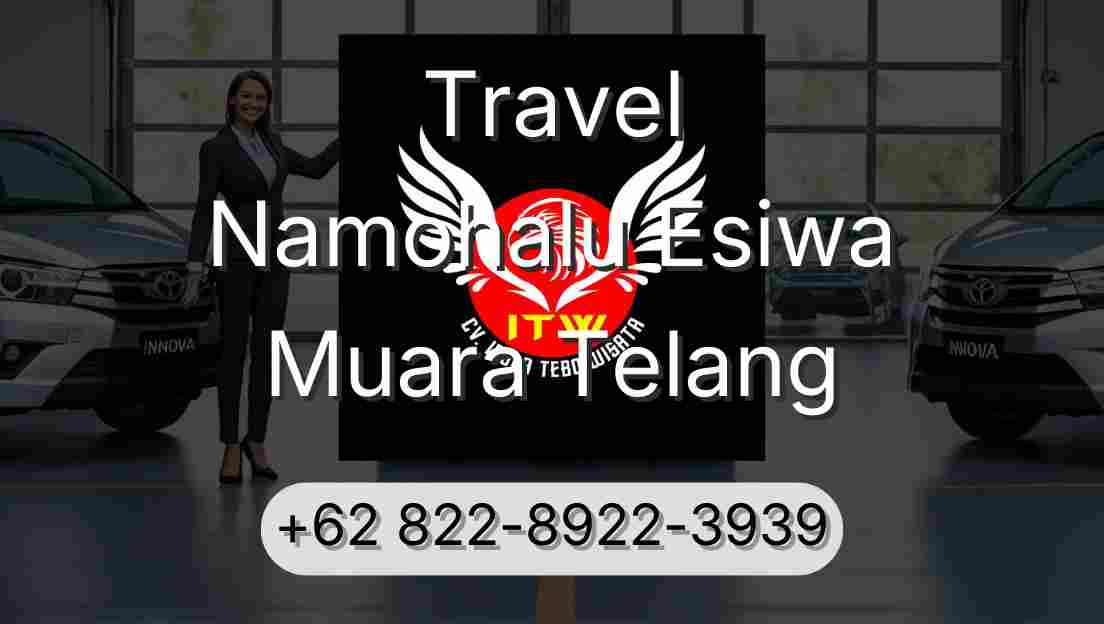 Travel Namohalu Esiwa Muara Telang