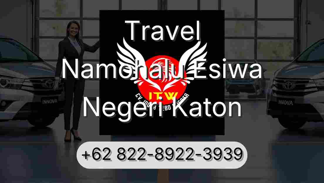 Travel Namohalu Esiwa Negeri Katon