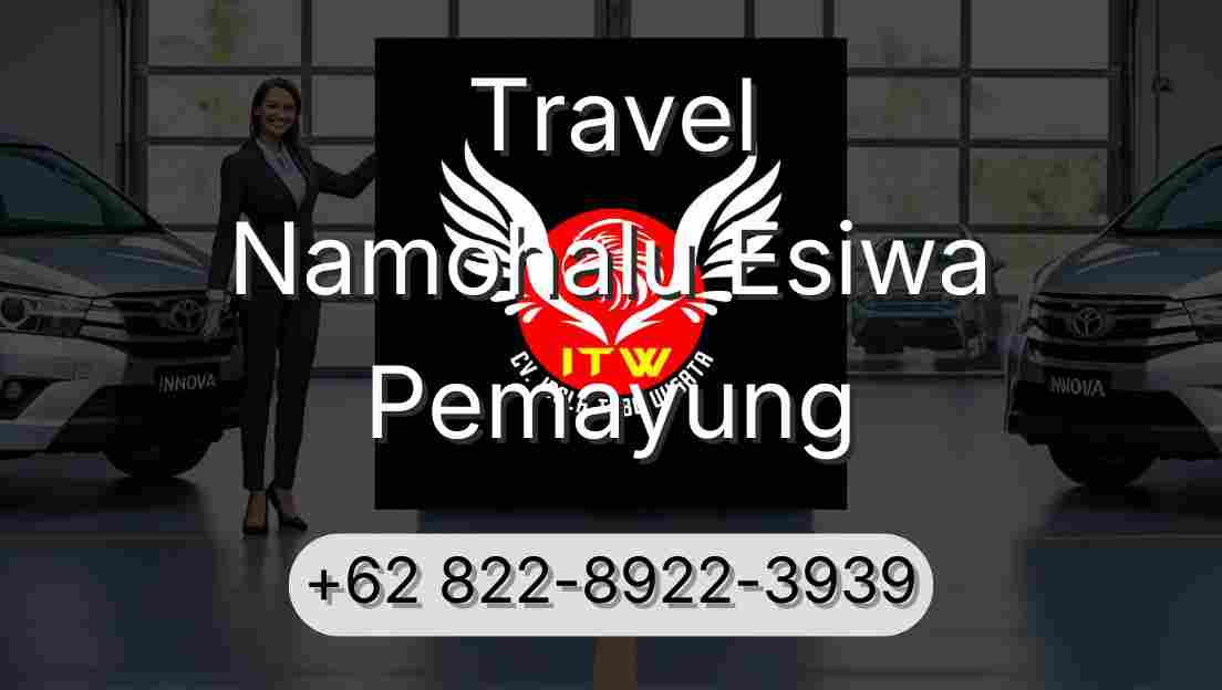 Travel Namohalu Esiwa Pemayung