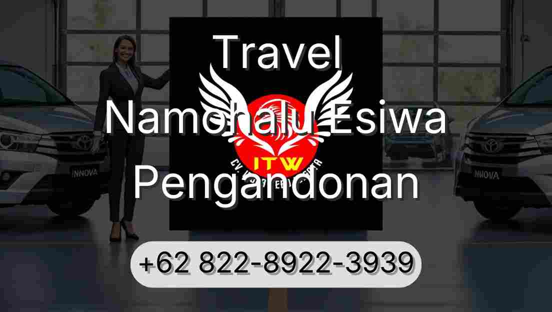 Travel Namohalu Esiwa Pengandonan