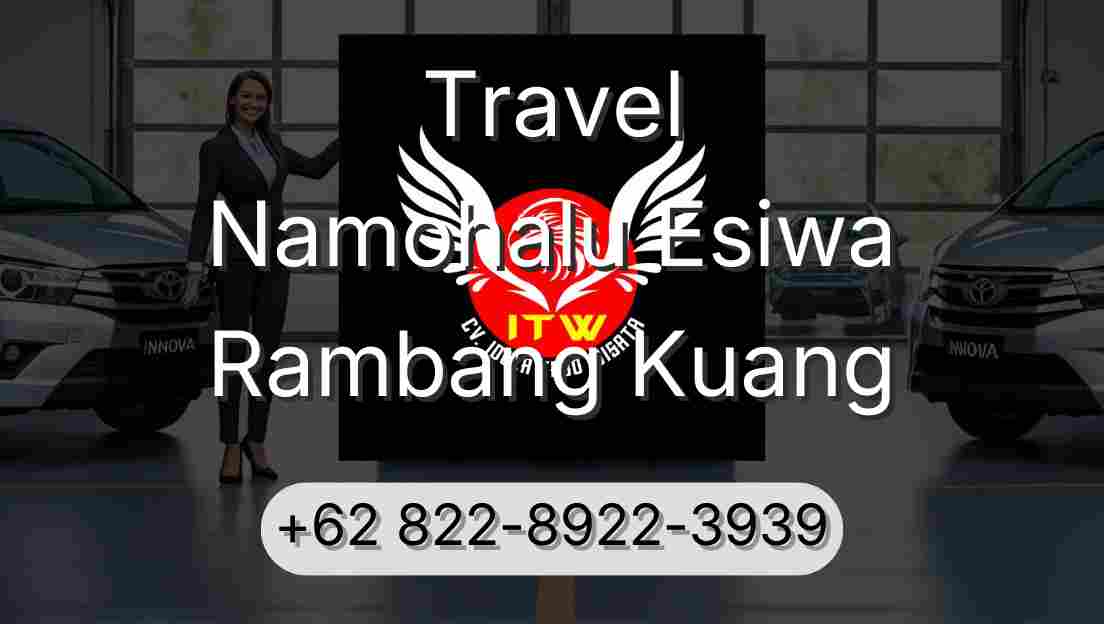 Travel Namohalu Esiwa Rambang Kuang
