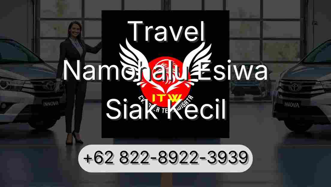 Travel Namohalu Esiwa Siak Kecil