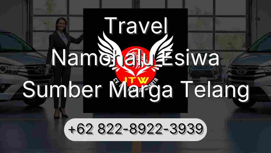 Travel Namohalu Esiwa Sumber Marga Telang