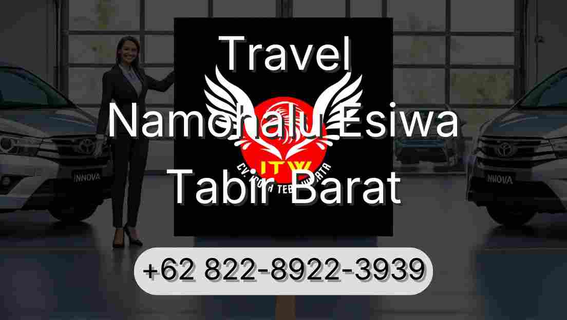 Travel Namohalu Esiwa Tabir Barat