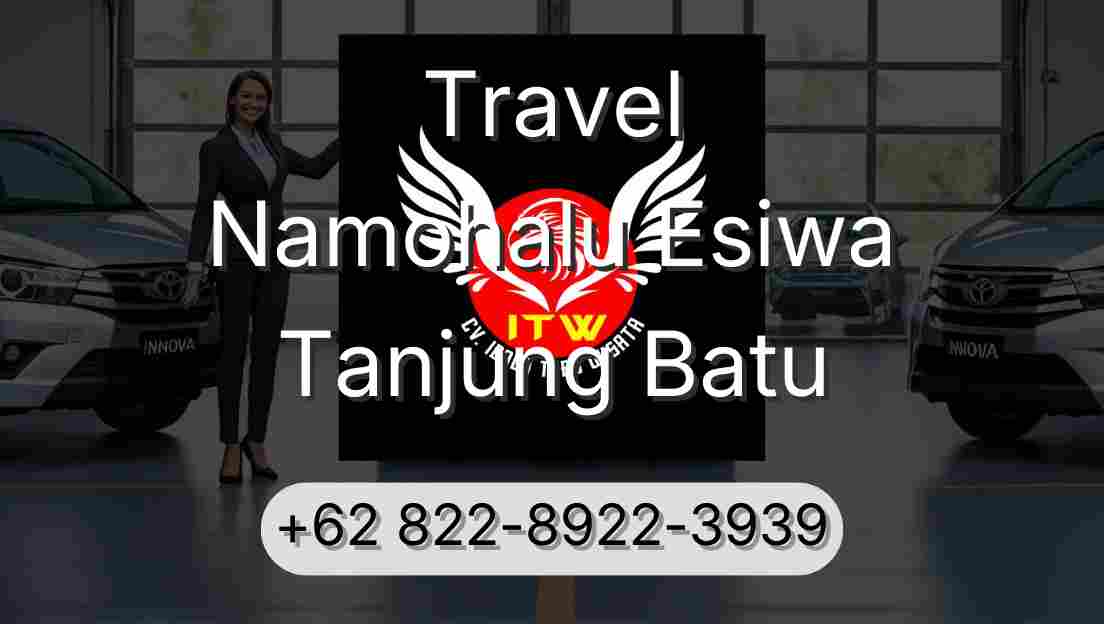 Travel Namohalu Esiwa Tanjung Batu