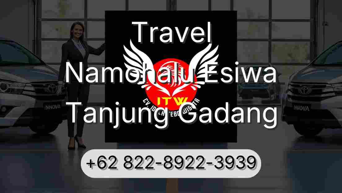 Travel Namohalu Esiwa Tanjung Gadang