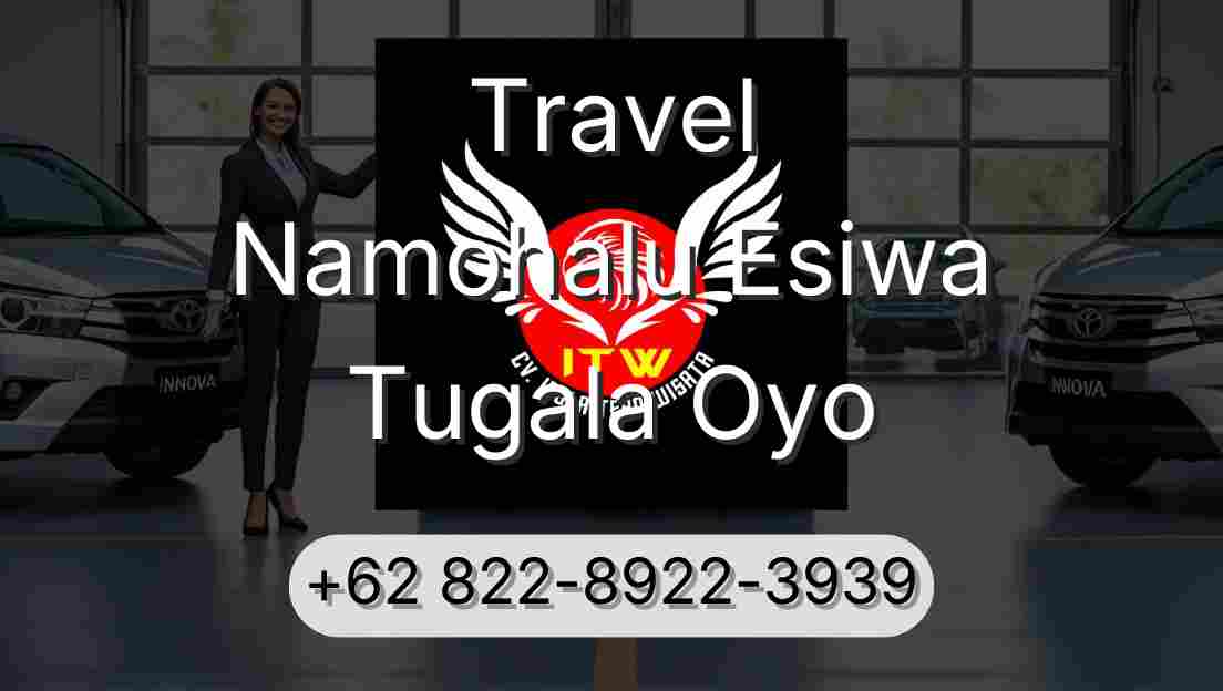 Travel Namohalu Esiwa Tugala Oyo