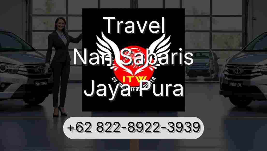 Travel Nan Sabaris Jaya Pura