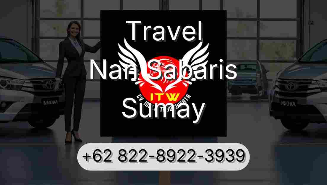 Travel Nan Sabaris Sumay