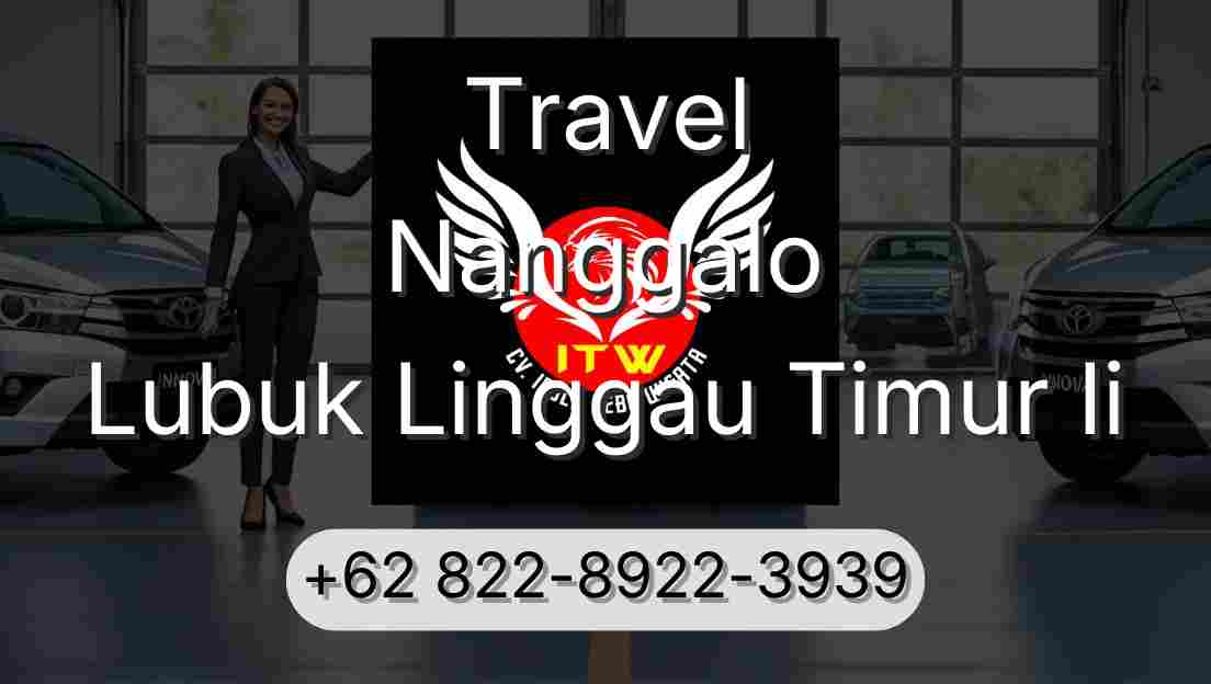 Travel Nanggalo Lubuk Linggau Timur Ii