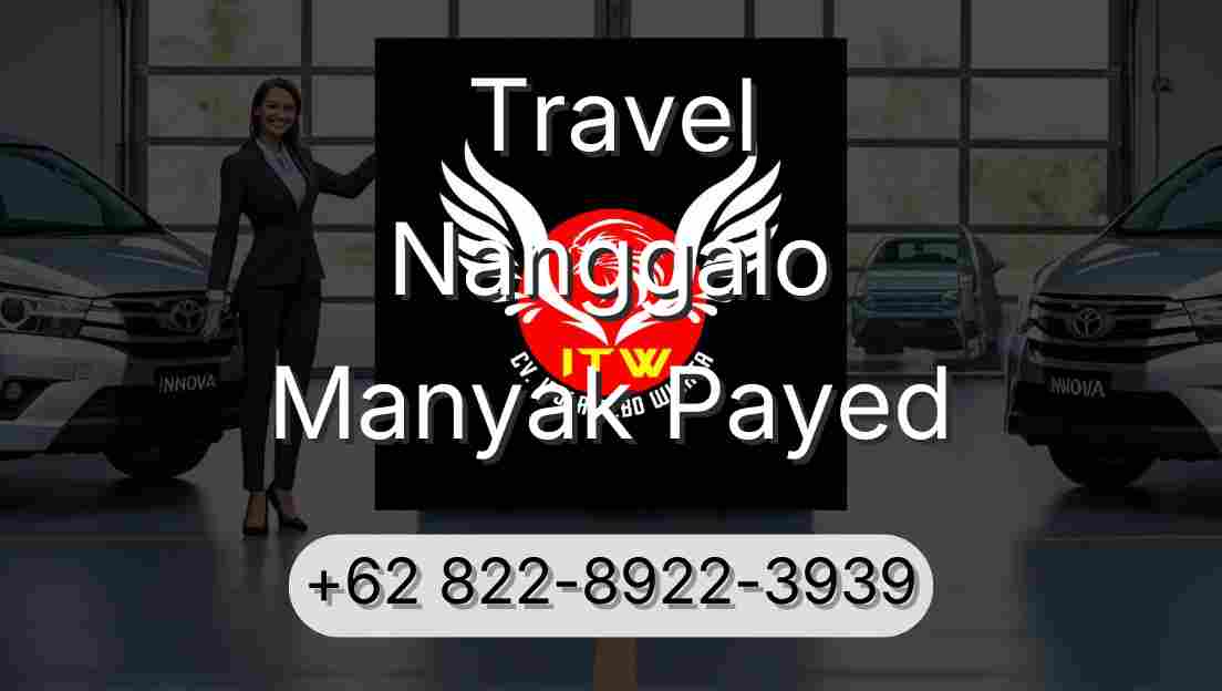 Travel Nanggalo Manyak Payed