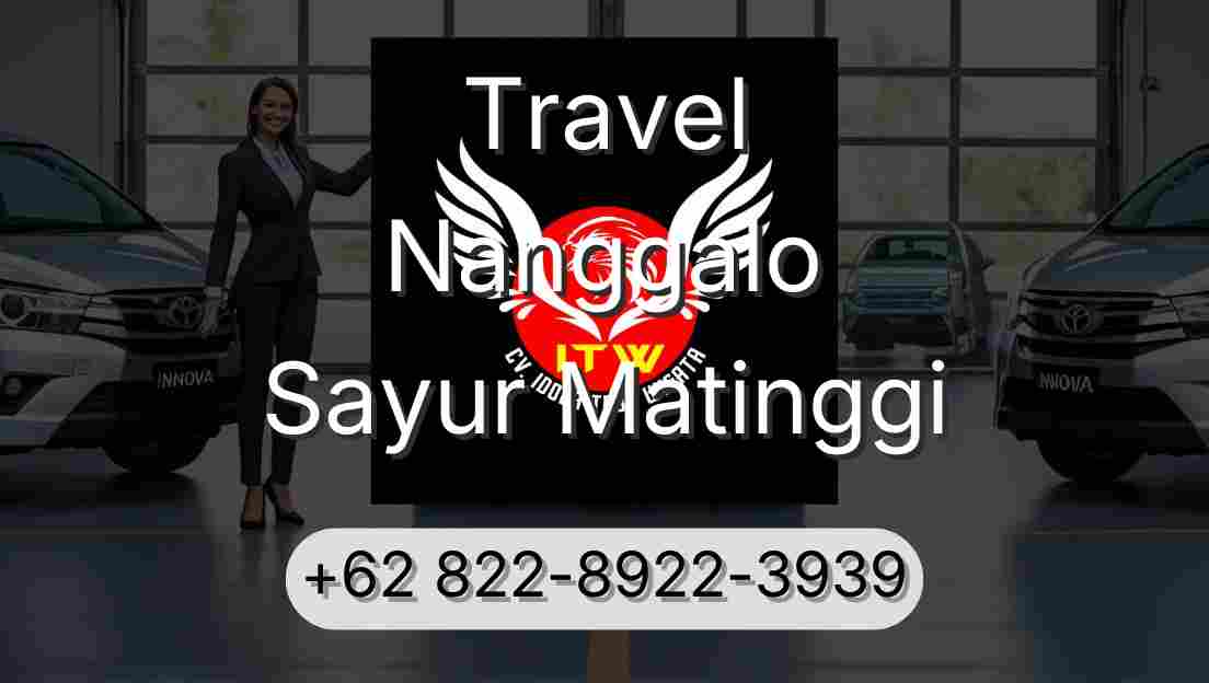 Travel Nanggalo Sayur Matinggi