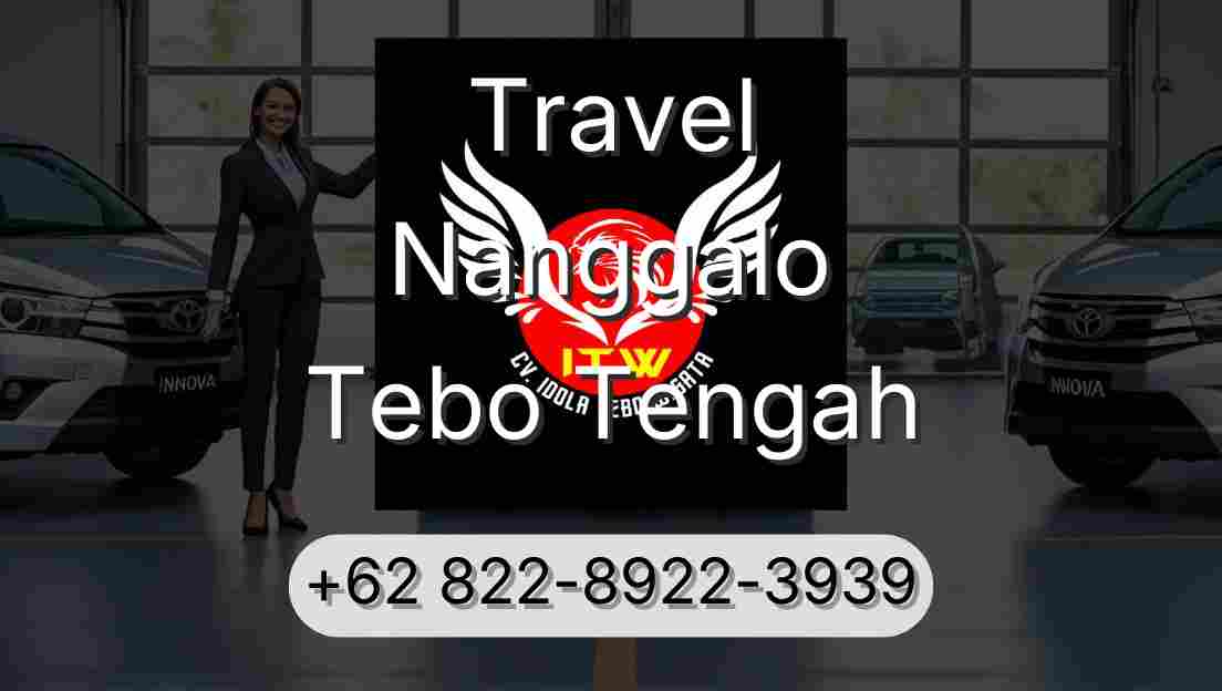 Travel Nanggalo Tebo Tengah