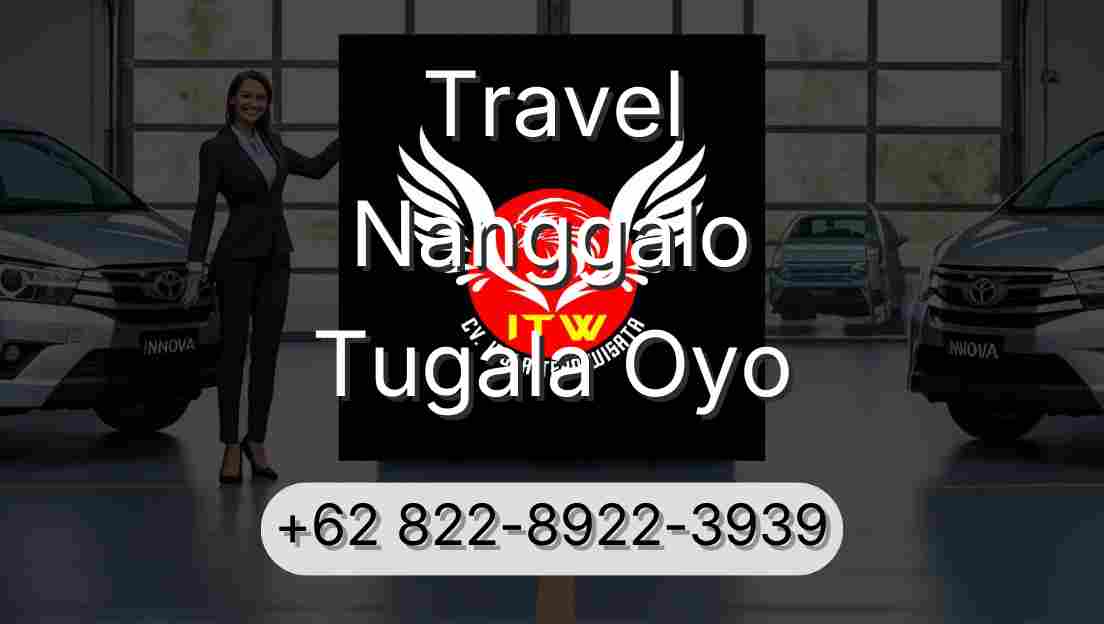 Travel Nanggalo Tugala Oyo