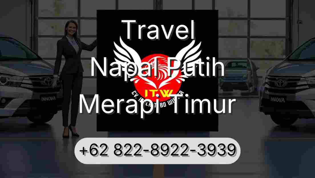 Travel Napal Putih Merapi Timur