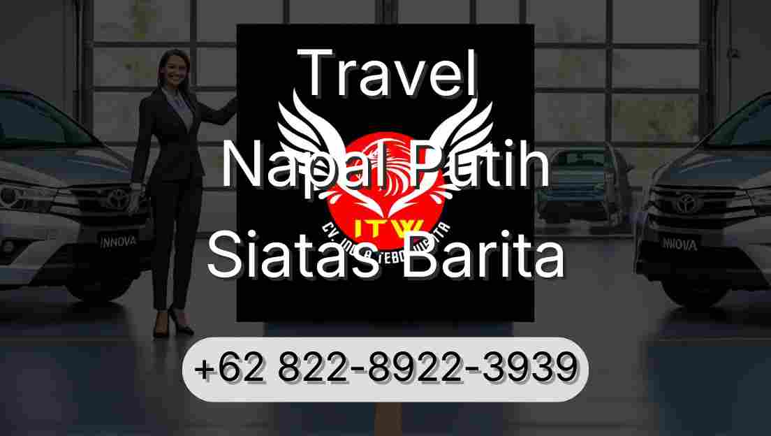 Travel Napal Putih Siatas Barita