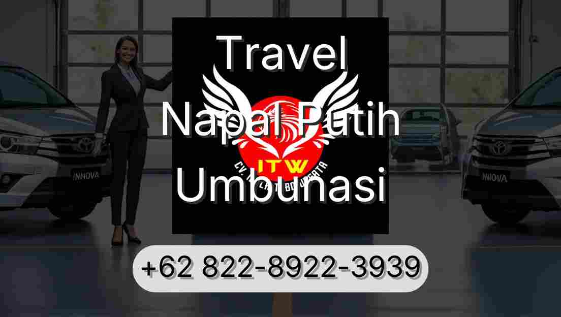 Travel Napal Putih Umbunasi
