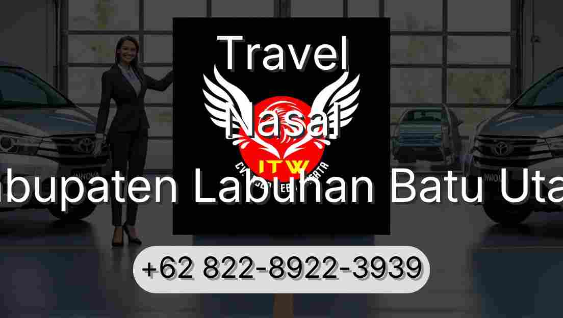 Travel Nasal Kabupaten Labuhan Batu Utara