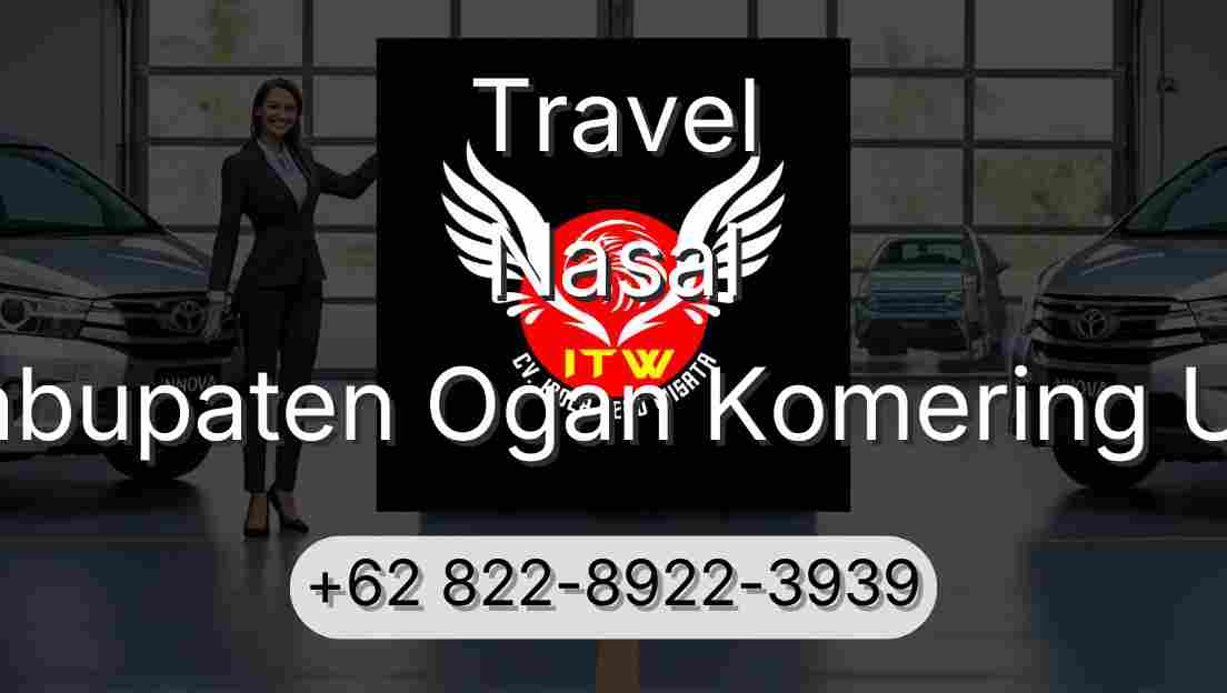 Travel Nasal Kabupaten Ogan Komering Ulu