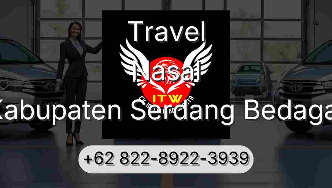 Travel Nasal Kabupaten Serdang Bedagai