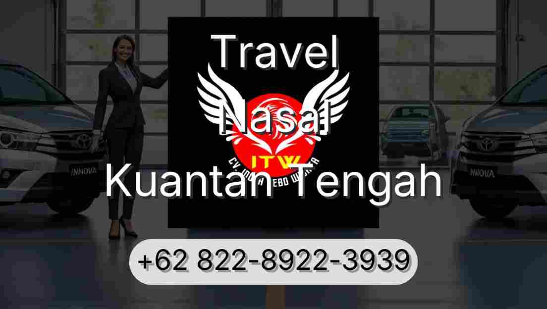 Travel Nasal Kuantan Tengah