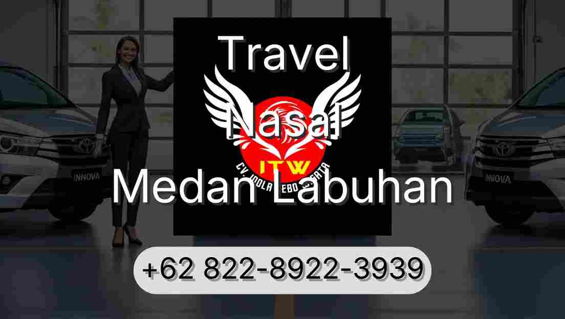 Travel Nasal Medan Labuhan