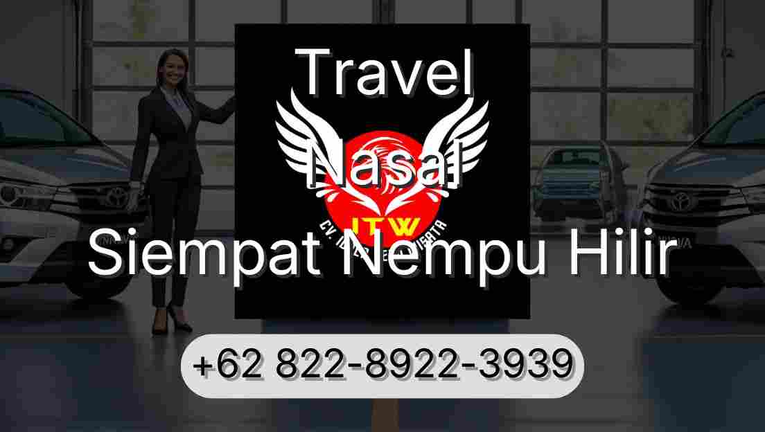 Travel Nasal Siempat Nempu Hilir