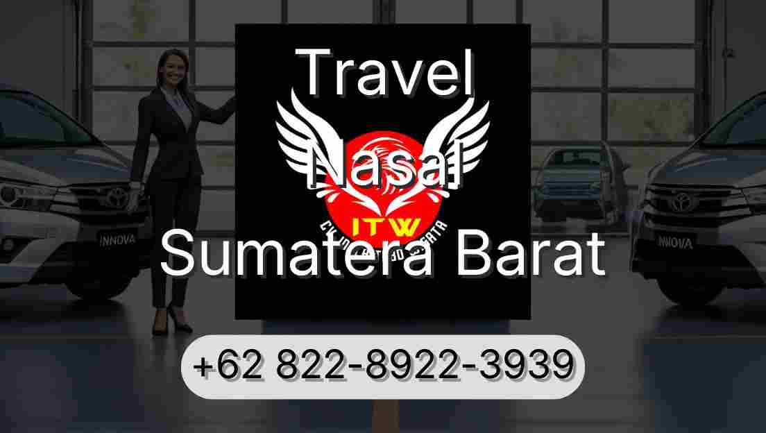Travel Nasal Sumatera Barat